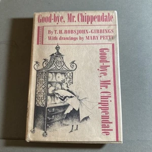 "Good-bye, Mr. Chippendale" 1944 ROBSJOHN-GIBBINGS, T.H. First Edition 25A2715 - Picture 1 of 5