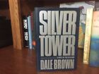 Silver Tower.  Dale Brown.  1st HC Ptg.  Donald Fine 1988.  Fine copy