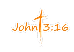 John 3:16 Orange Religious Jesus Cross Bible Verse WINDOW Bumper STICKER DECAL - Foto 1 di 1