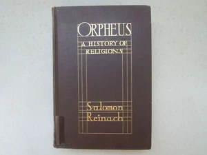 Orpheus A History of Religions ~ Salomon Reinach~ 1932 Hardcover - Picture 1 of 5