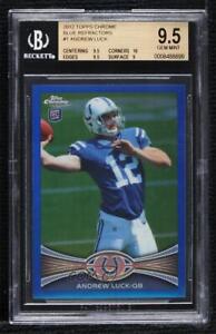 2012 Topps Chrome Blue Refractor 25/199 Andrew Luck BGS 9.5 GEM MINT Rookie RC