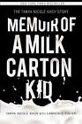 Memoir Of A Milk Carton Kid By Tanya Nicole Kach (English) Paperback Book