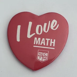 Vintage I Love Math Pin Button National Council Teachers of Mathematics Pinback - Picture 1 of 3