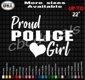 Proud Police Girl Decal Sticker Police Officer Girlfriend Vinyl Decal Sticker - Picture 1 of 2