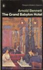 The Grand Babylon Hotel (Modern Classics)-Arnold Bennett