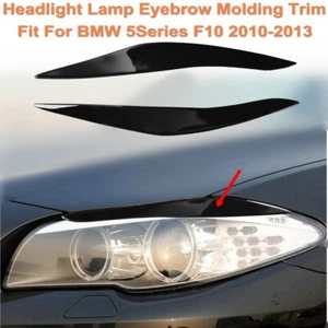 2x Piano Black Headlight Lamp Eyebrow Molding Trim For BMW 5Series F10 2010-2013 - Picture 1 of 8