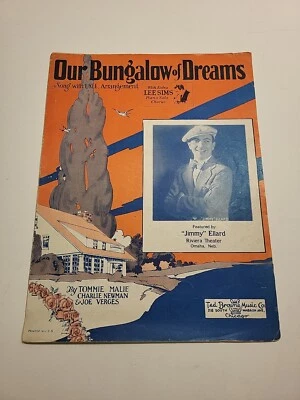 Our Bungalow Of Dreams Featured By Jimmy Ellard -1927 Sheet Music - Image 1 of 4