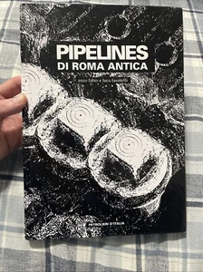 Pipelines Di Roma Antica Hardback - Enzo Fassitelli - Imagen 1 de 4