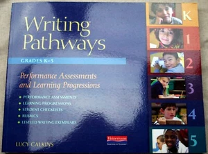 Lucy Calkins 2013 tp WRITING PATHWAYS GRADES K-5 Performance Learning progress - Picture 1 of 9