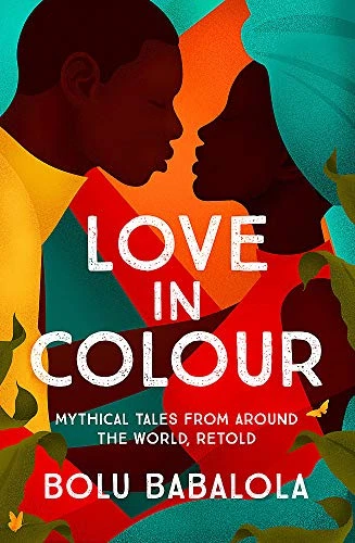 Love in Colour: 'So rarely is love expressed this richly,... - Bolu Babalola - Image 1 of 1