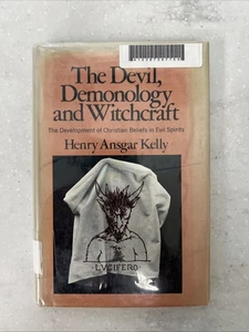 The Devil, Demonology and Witchcraft by Henry Ansgar Kelly / 1968 Hardcover - Picture 1 of 13