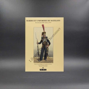 Hardes et uniformes des matelots. De la fin du XVIIème siècle à 1937 - Imagen 1 de 1