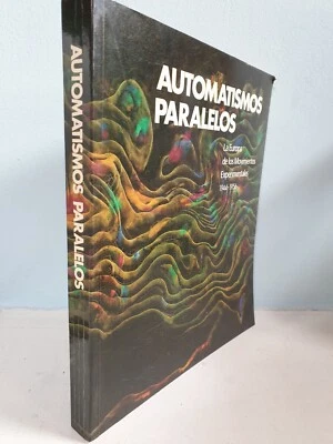 Libro Arte - Automatismos Paralelos - La Europa De Los Movimientos... - Imagen 1 de 3