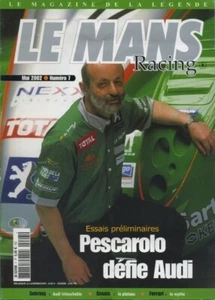 LE MANS RACING n°7 05/2002 Essais préliminaires des 24h du MANS PESCAROLO/AUDI - Imagen 1 de 1