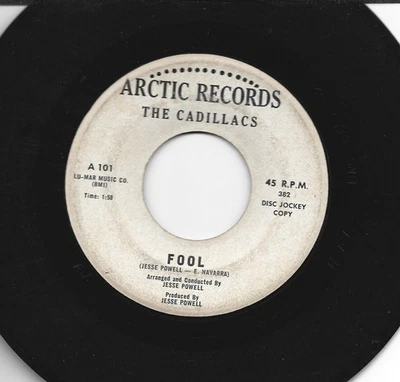 NORTHERN SOUL  45 -CADILLACS-  FOOL  / THE RIGHT KIND OF LOVIN -HEAR 1963 ARCTIC - Image 1 of 2