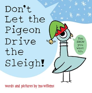 Don't Let the Pigeon Drive the Sleigh! by Mo Willems (English) Hardcover Book - Picture 1 of 1