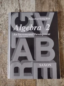 Saxon Algebra 2 An Incremental Development 3rd Edition Homeschool Testing Book - Picture 1 of 2