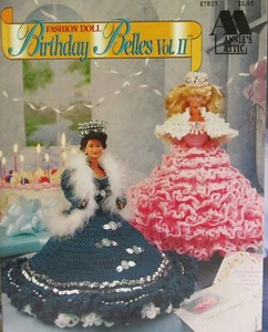 VTG Annies Attic BIRTHDAY BELLES No II Barbie Fashion Doll Crochet Pattern 87B21 - Picture 1 of 3