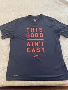 Nike Dri Fit "This Good Aint Easy" Activewear Blue Graphic T Shirt Size XL - Picture 1 of 6