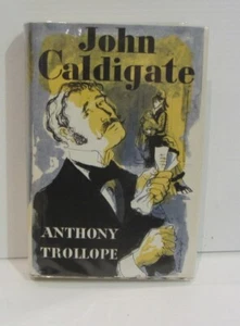 ANTHONY TROLLOPE - JOHN CALDIGATE - 2ND IMPRESSION 1978 H/C - Picture 1 of 5
