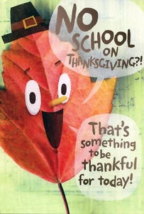 Funny HAPPY THANKSGIVING Greeting Card FOR GRANDSON, No School by Hallmark +✉ - Picture 1 of 5