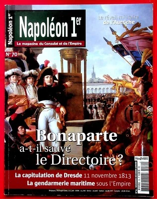 Napoléon 1er le magazine du Consulat et de l'Empire N° 70 - Le Directoire - Photo 1/3