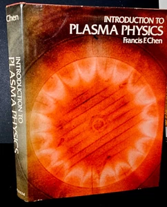 Introduction to Plasma Physics, Francis F. Chen, Plenum Press 1974 Hardcover - Foto 1 di 5