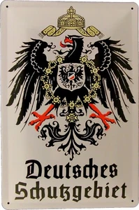 Retro Motiv Blechschild 20x30 Deutsches Schutzgebiet Kolonie Kaiser Reich Afrika - Picture 1 of 3