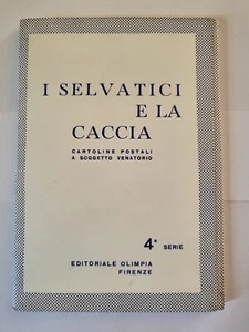 SELVATICI E LA CACCIA 15 CARTOLINE LEMMI EDITORIALE OLIMPIA - Foto 1 di 2