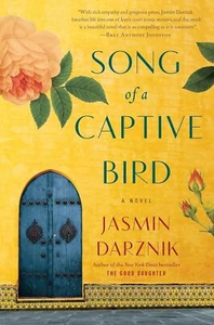 Song of a Captive Bird: A Novel... By Jasmin Darznik, hardcover,Very Good - Picture 1 of 1