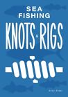 Sea Fishing Knots And Rigs