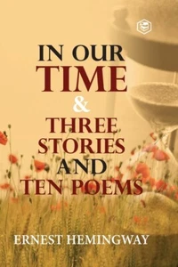 In Our Time & Three Stories And Ten Poems - Picture 1 of 1