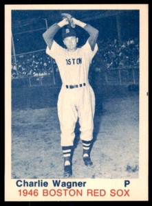 1975 TCMA 1946 Boston Red Sox Blue Names #NNO Charlie Wagner EX Boston Red Sox