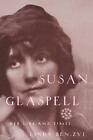 Susan Glaspell: Her Life And Times By Linda Ben-Zvi (English) Paperback Book