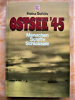 Ostsee `45  -  Motorbuch Verlag 1992  -  Zustand wie neu  -  Heinz Schön