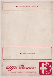 Alfa Romeo GIULIA, GIULIA GT, 1750 MANUALE RIPARAZ. CARROZZERIA! - Foto 1 di 1