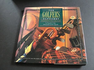 The Golfer's Alphabet- Celebration of Gold from A to Z by Kenneth Hess 1992 Book - Picture 1 of 12