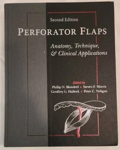 Perforator Flaps: Anatomy, Technique, & Clinical Applications, Second Edition - Picture 1 of 2