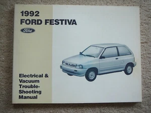 FORD - 1992 FORD FESTIVA - ELECTRICAL & VACUUM TROUBLE SHOOTING SHOP MANUAL VG - Picture 1 of 2