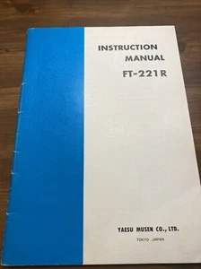 YAESU FT-221R Instrukcja obsługi radia nadawczo-odbiorczego - KP102 - Zdjęcie 1 z 3