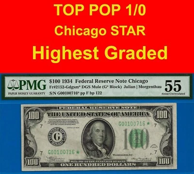 1934 $100 Federal Reserve Note PMG 55 top pop 1/0 Chicago star Fr 2152-Gdgsm* - Image 1 of 4