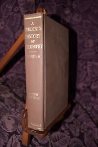 A Student's History Of Philosophy by Arthur Kenyon Rogers Third Edition Yale
