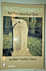 Haunted Indianapolis: And Other Indiana Ghost Stories, , Titchenal, Jonathan, Ba - Picture 1 of 5