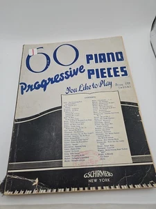 60 Progressive Piano Pieces You Like to Play Sheet Music 1938 G Schirmer - Picture 1 of 3