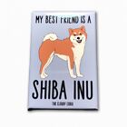 Shiba Inu Dog Magnet Best Friend Cartoon Pet Art Handmade Gifts and Home Decor