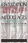 The Civilization of the Middle Ages: A Completely Revised and Expanded Editi...