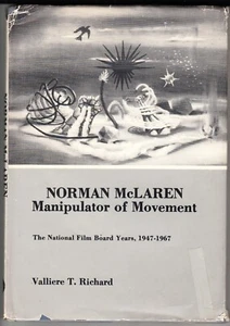 NORMAN MCLAREN. MANIPULATOR OF MOVEMENT NATIONAL FILM BOARD YEARS 1947-1967 - Imagen 1 de 1