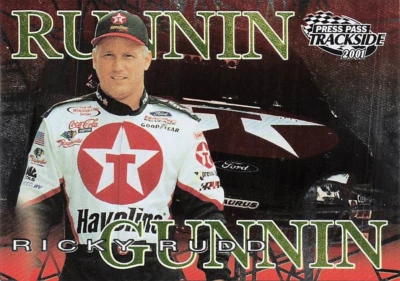 2001 Press Pass NASCAR Racing Trackside Runnin' & Gunnin' #RG1 Ricky Rudd - Image 1 of 3