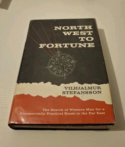 Northwest To Fortune (Vilhjalmur Stefansson 1960) Hardcover 1st Edition Library - Bild 1 von 8
