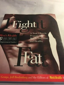 Fight Fat A Total Lifestyle Program for Men to Stay Slim by Stephen C. George - Picture 1 of 12